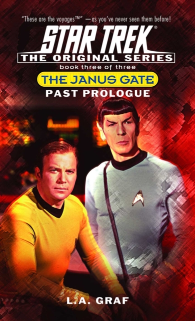 The Janus Gate Three: Past Prologue : Star Trek The Original Series, EPUB eBook