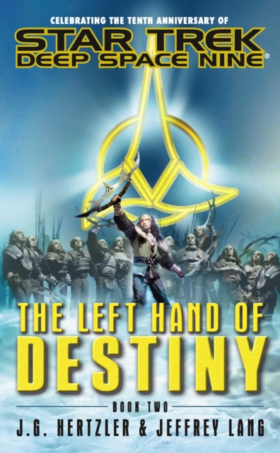 The Left Hand Of Destiny Book Two : Star Trek Deep Space Nine, EPUB eBook