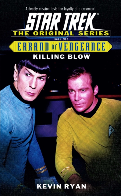Errand Of Vengeance 2: Killing Blow : Star Trek The Original Series, EPUB eBook