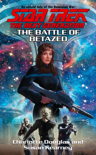 The Battle Of Betazed : Star Trek The Next Generation, EPUB eBook