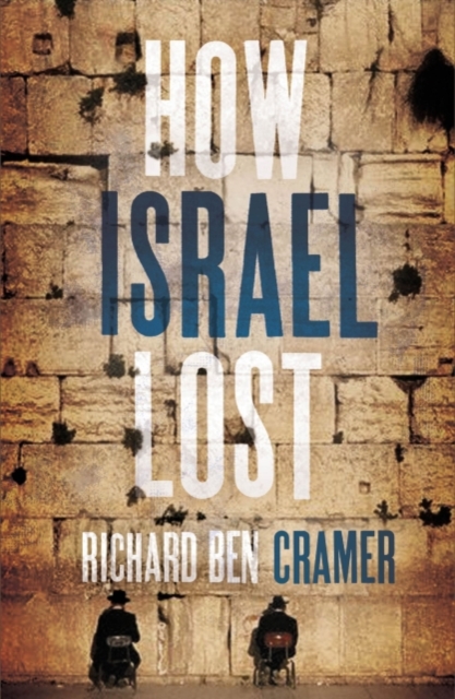 How Israel Lost : The Four Questions, EPUB eBook