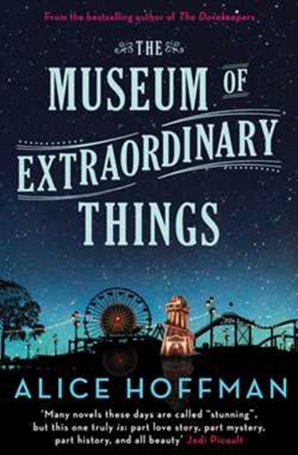 The Museum of Extraordinary Things, Paperback / softback Book