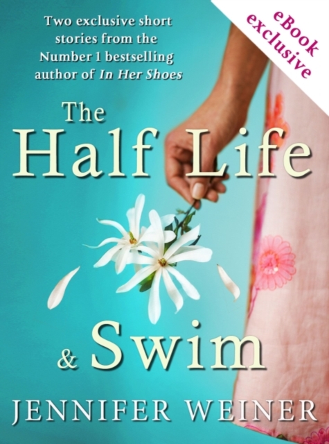 The Half Life and Swim, EPUB eBook