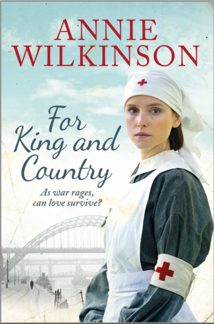 For King and Country : a heart-warming and nostalgic family saga about love surviving the war, EPUB eBook