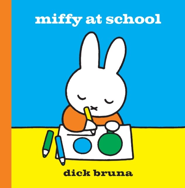 Miffy at School, Hardback Book