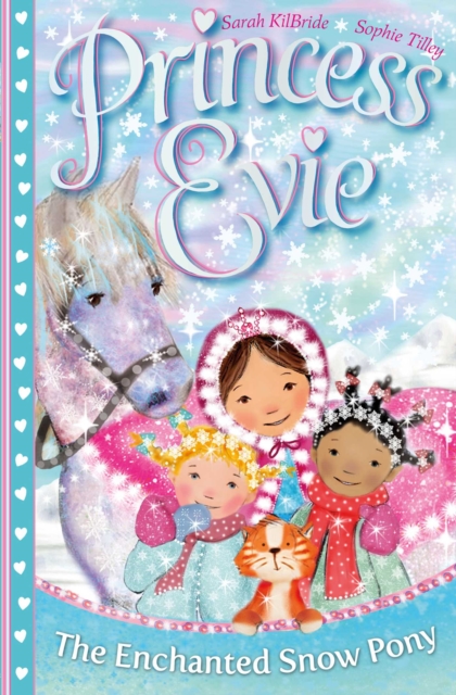 Princess Evie: The Enchanted Snow Pony, EPUB eBook