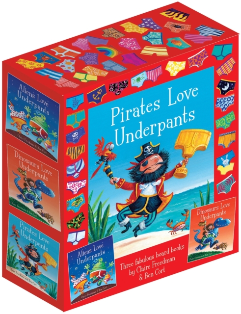 The Underpants Board Book slipcase : includes Aliens Love Underpants; Dinosaurs Love Underpants and Pirates Love Underpants, Hardback Book