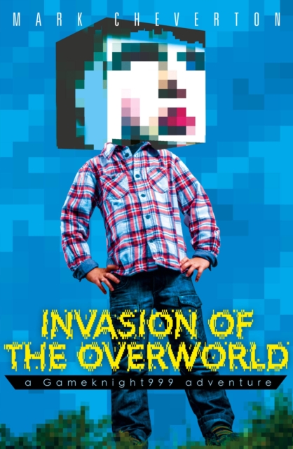 Invasion of the Overworld: a Gameknight999 Adventure, Paperback / softback Book