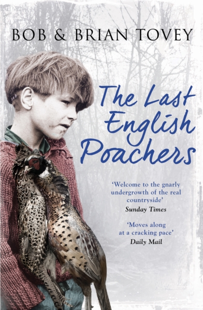 The Last English Poachers, Paperback / softback Book