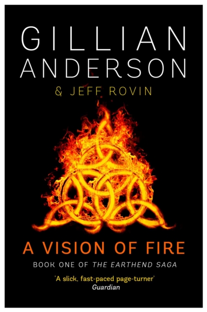 A Vision of Fire : Book 1 of The EarthEnd Saga, Paperback / softback Book