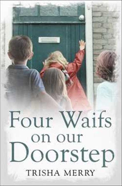 Four Waifs on our Doorstep, Paperback / softback Book