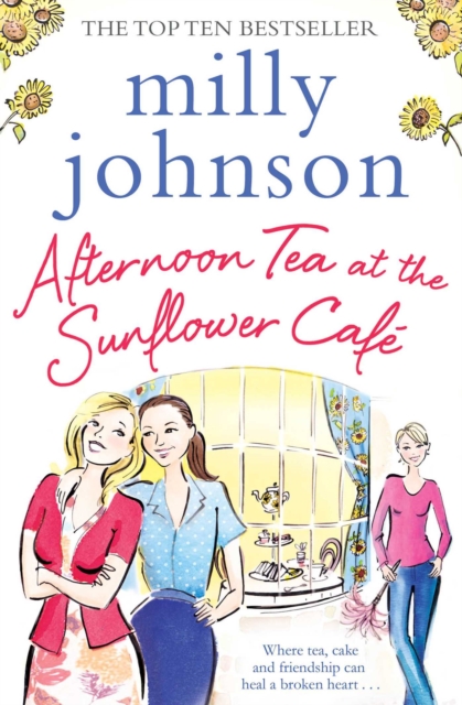 Afternoon Tea at the Sunflower Cafe, Paperback / softback Book