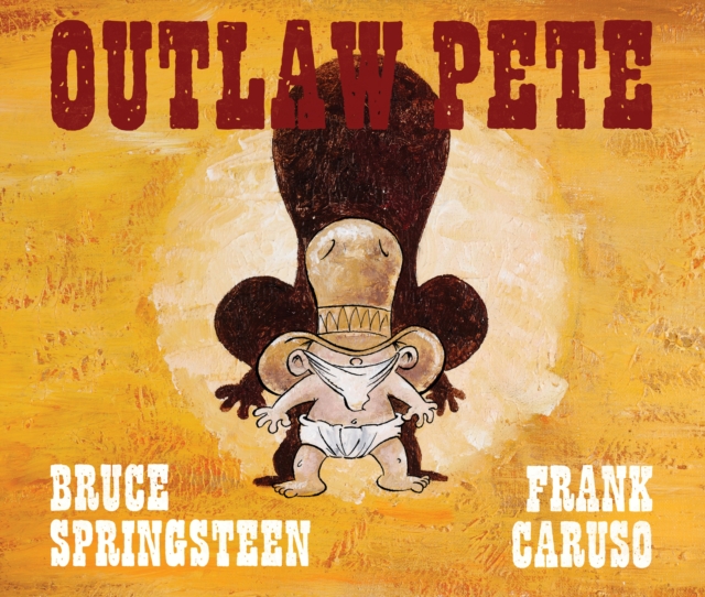 Outlaw Pete, Hardback Book
