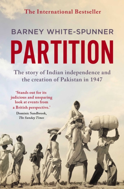 Partition : The story of Indian independence and the creation of Pakistan in 1947, EPUB eBook