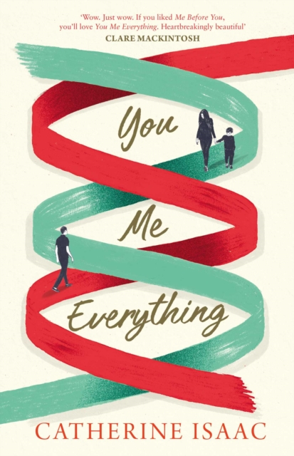 You Me Everything : A Richard & Judy Book Club selection 2018, Paperback / softback Book