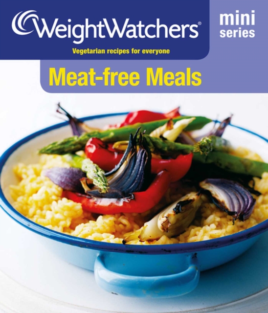 Weight Watchers Mini Series: Meat-free Meals, EPUB eBook