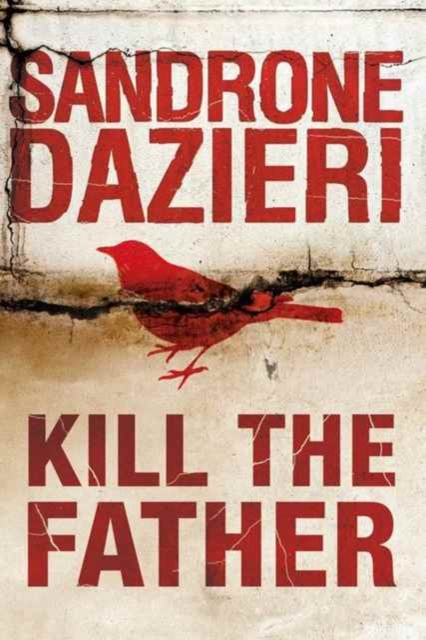 Kill the Father, Paperback / softback Book