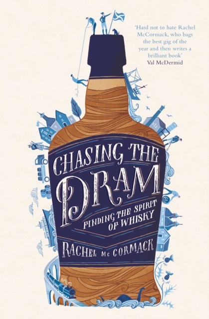Chasing the Dram : Finding the Spirit of Whisky, Paperback / softback Book