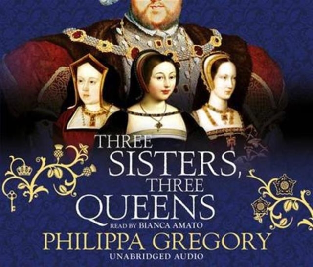 Three Sisters, Three Queens, CD-Audio Book