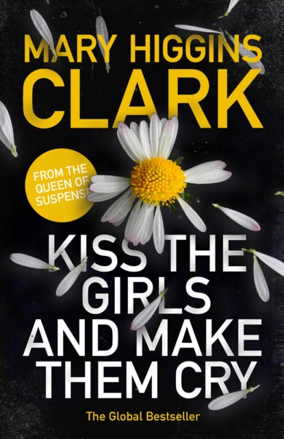 Kiss the Girls and Make Them Cry, Hardback Book