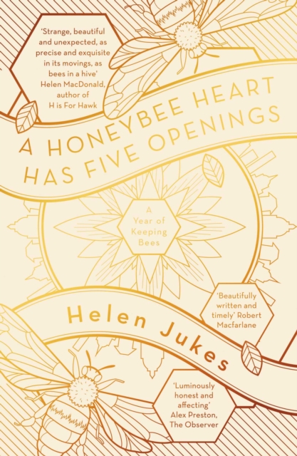 A Honeybee Heart Has Five Openings, Paperback / softback Book
