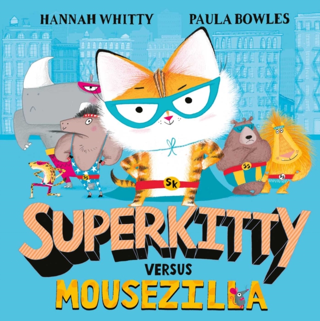 Superkitty versus Mousezilla, Paperback / softback Book