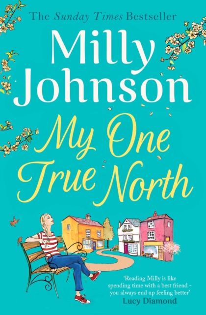My One True North : the Top Five Sunday Times bestseller - discover the magic of Milly, EPUB eBook
