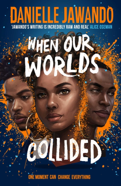 When Our Worlds Collided : Winner of the YA Book Prize and the Jhalak YA Prize!, EPUB eBook