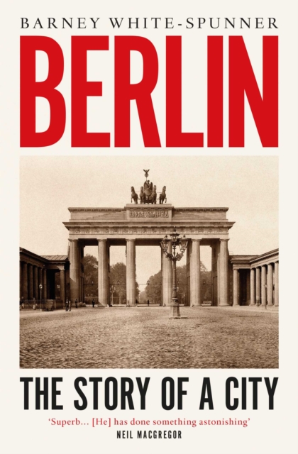 Berlin : The Story of a City, EPUB eBook