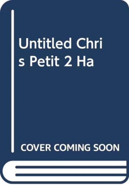 Untitled Chris Petit 2, Hardback Book