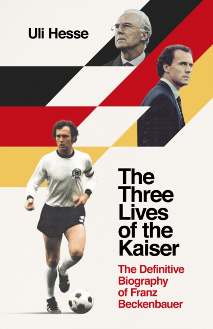 The Three Lives of the Kaiser, Hardback Book