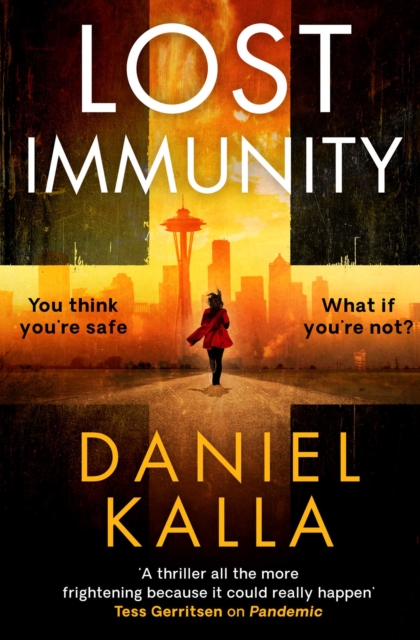 Lost Immunity : A thrilling novel that will keep you reading into the night, EPUB eBook