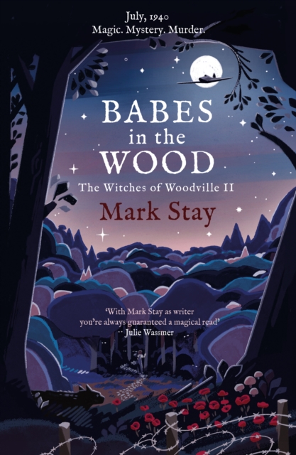 Babes in the Wood : The Witches of Woodville 2, Paperback / softback Book