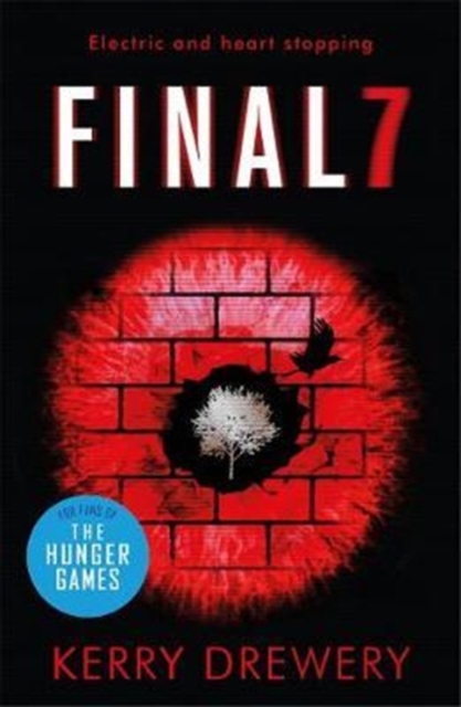 Final 7 : The electric and heartstopping finale to Cell 7 and Day 7, Paperback / softback Book