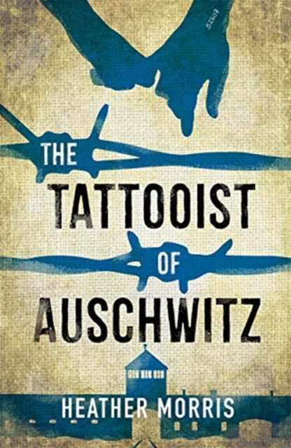 The Tattooist of Auschwitz : Now a major Sky TV series, Paperback / softback Book