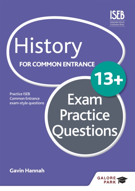 History for Common Entrance 13+ Exam Practice Questions (for the June 2022 exams), Paperback / softback Book