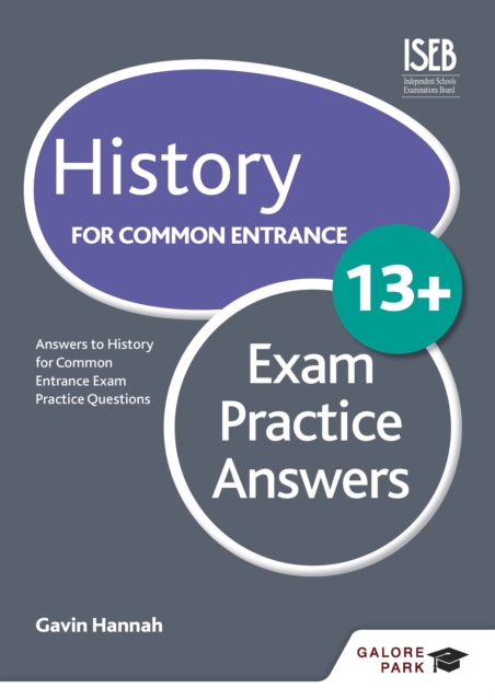 History for Common Entrance 13+ Exam Practice Answers (for the June 2022 exams), EPUB eBook