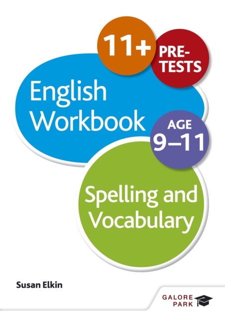 Spelling & Vocabulary Workbook Age 9-11, Paperback / softback Book