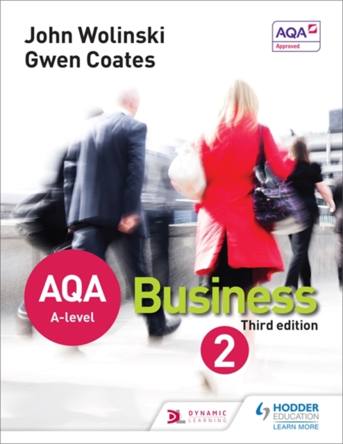 AQA A Level Business 2 Third Edition (Wolinski & Coates), Paperback / softback Book