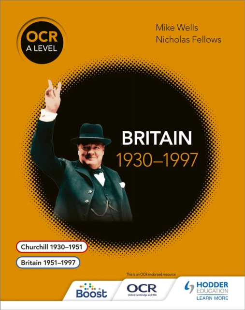 OCR A Level History: Britain 1930-1997, Paperback / softback Book
