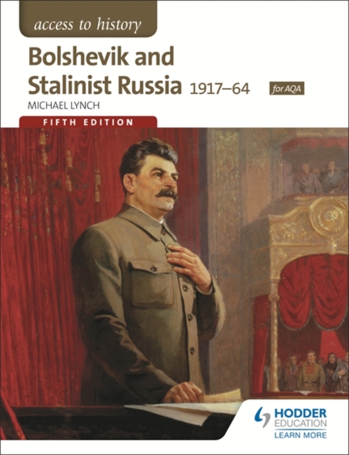Access to History: Bolshevik and Stalinist Russia 1917-64 for AQA Fifth Edition, Paperback / softback Book