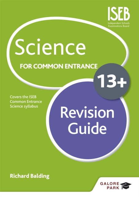 Science for Common Entrance 13+ Revision Guide (for the June 2022 exams), Paperback / softback Book