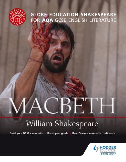 Globe Education Shakespeare: Macbeth for AQA GCSE English Literature, Paperback / softback Book