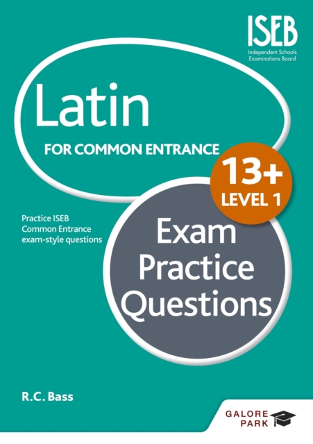 Latin for Common Entrance 13+ Exam Practice Questions Level 1 (for the June 2022 exams), EPUB eBook