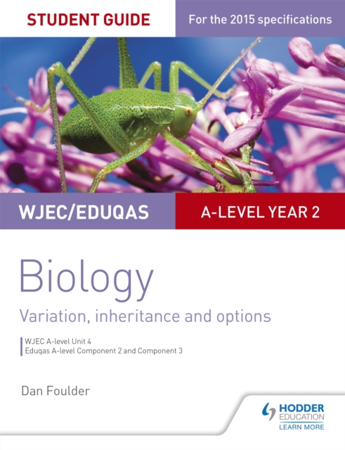WJEC/Eduqas A-level Year 2 Biology Student Guide: Variation, Inheritance and Options, Paperback / softback Book