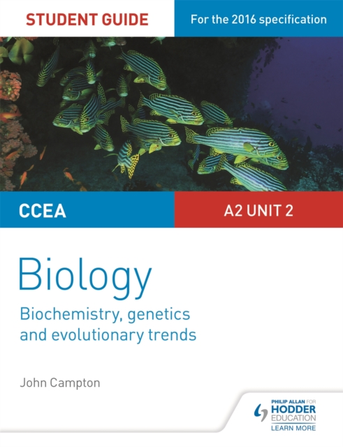 CCEA A2 Unit 2 Biology Student Guide: Biochemistry, Genetics and Evolutionary Trends, Paperback / softback Book