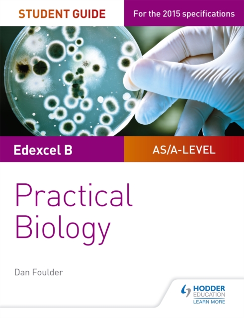 Edexcel A-level Biology Student Guide: Practical Biology, Paperback / softback Book