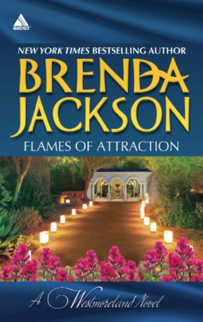 Flames Of Attraction : Quade's Babies (the Westmorelands) / Tall, Dark…Westmoreland! (the Westmorelands), EPUB eBook