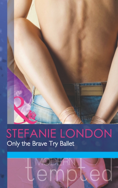 Only the Brave Try Ballet, EPUB eBook