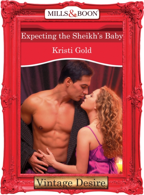 Expecting the Sheikh's Baby, EPUB eBook